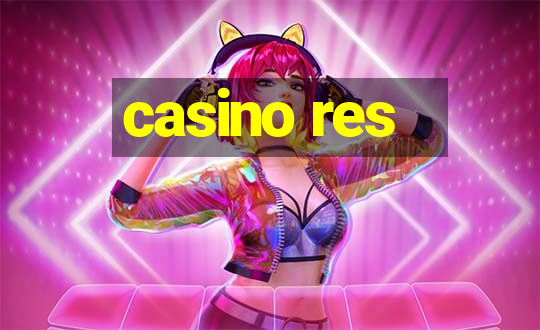 casino res