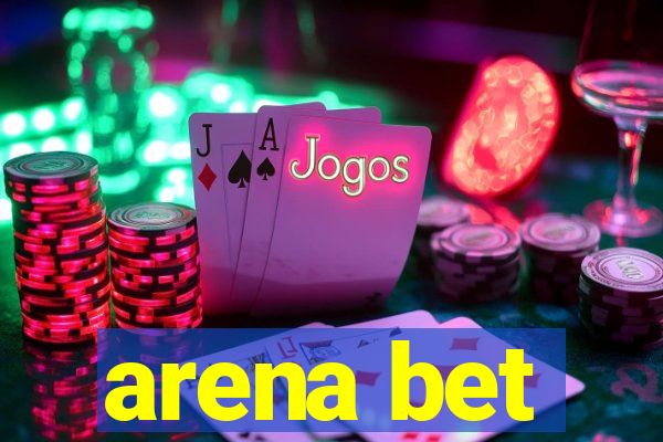 arena bet