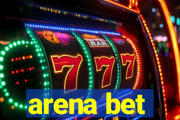 arena bet