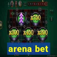 arena bet