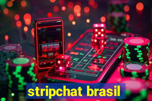 stripchat brasil