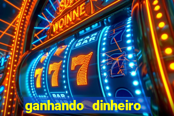 ganhando dinheiro jogando games