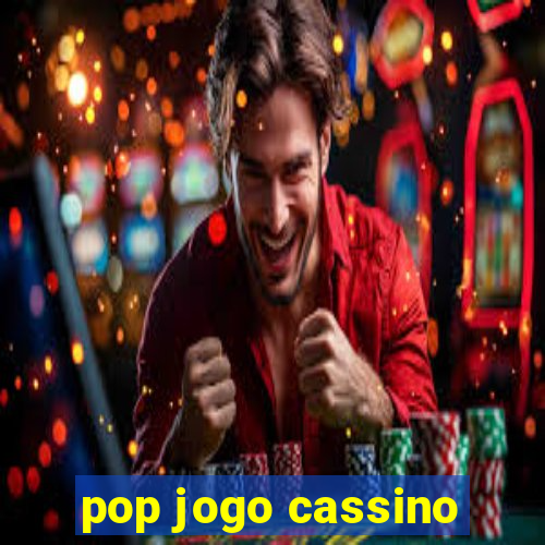 pop jogo cassino