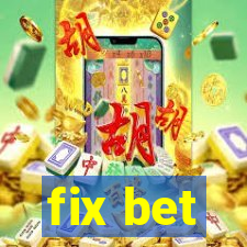 fix bet