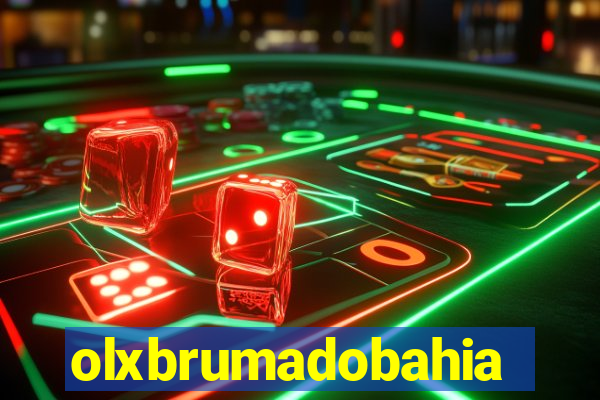 olxbrumadobahia