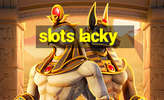 slots lacky