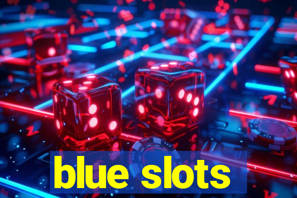 blue slots