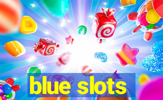 blue slots