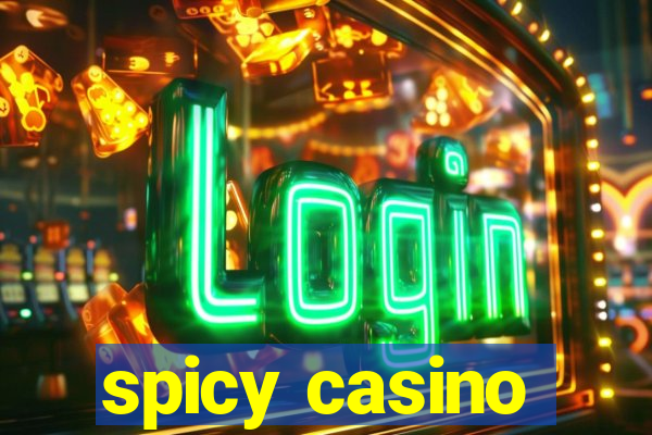 spicy casino