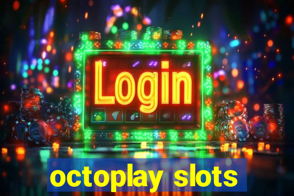 octoplay slots