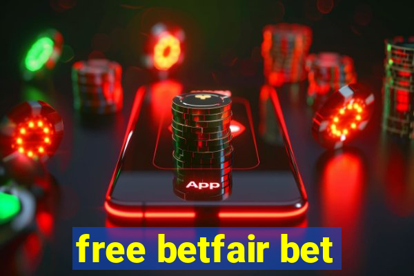 free betfair bet