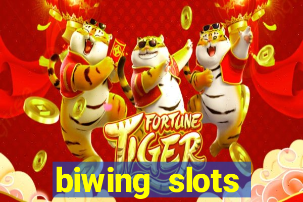 biwing  slots