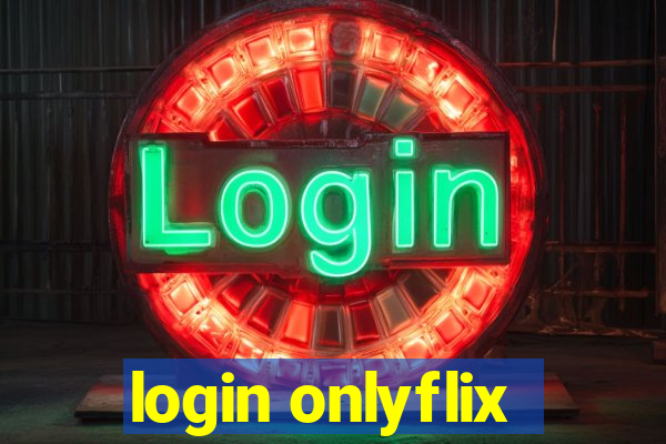 login onlyflix