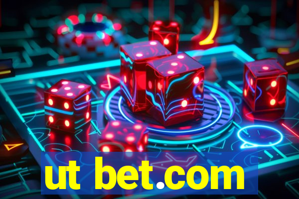 ut bet.com