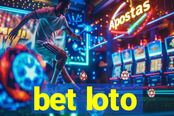 bet loto