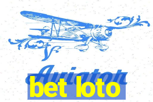 bet loto