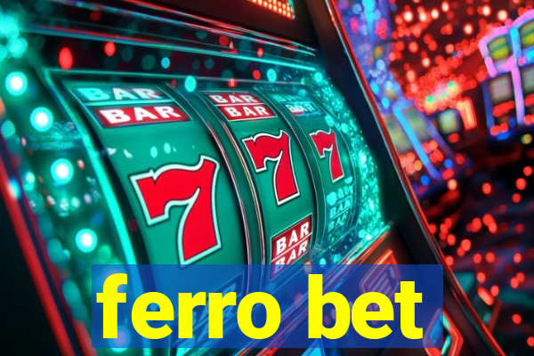 ferro bet