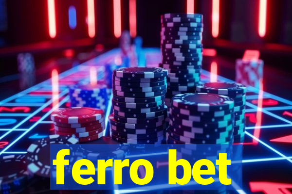 ferro bet