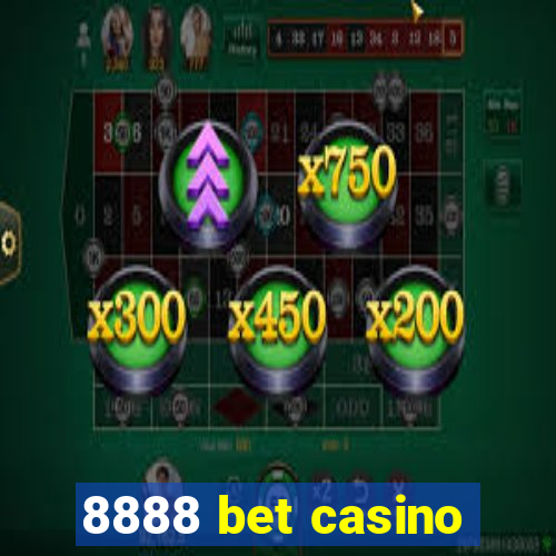 8888 bet casino