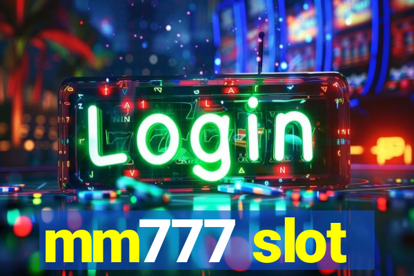 mm777 slot