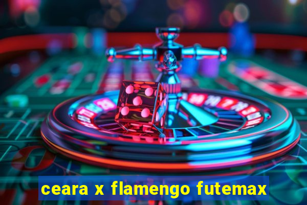 ceara x flamengo futemax