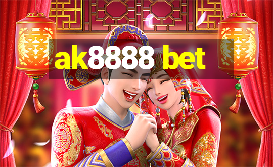 ak8888 bet