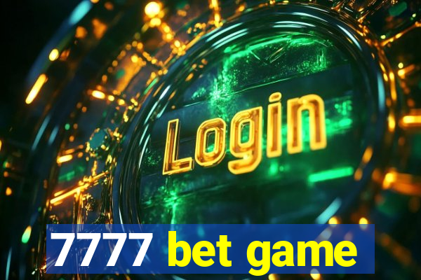 7777 bet game