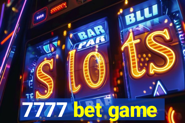 7777 bet game