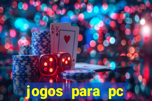 jogos para pc windows 7