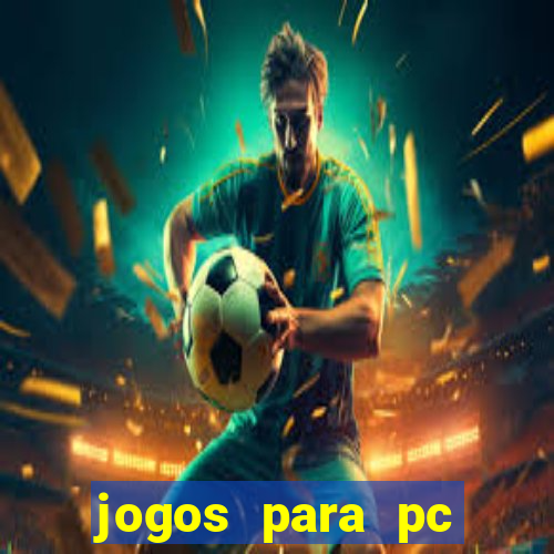 jogos para pc windows 7