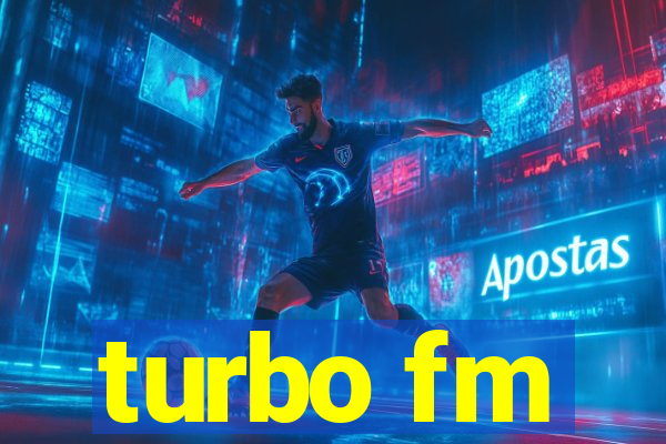 turbo fm