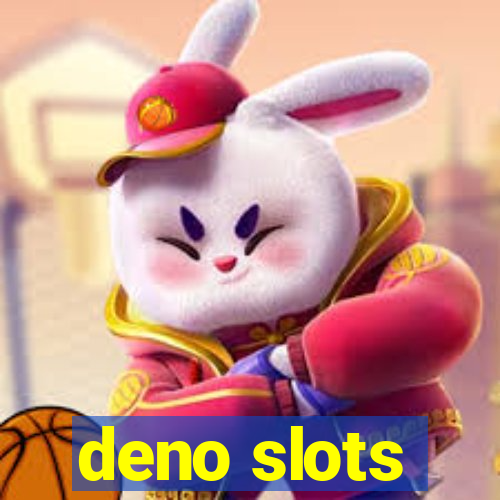 deno slots