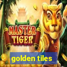 golden tiles