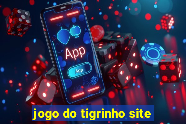 jogo do tigrinho site