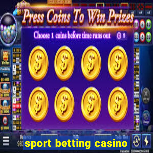 sport betting casino