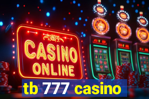 tb 777 casino