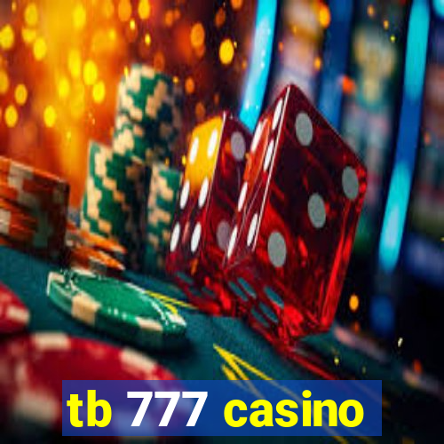 tb 777 casino