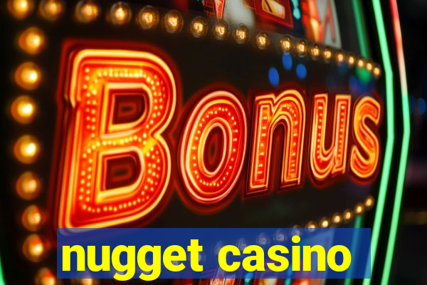 nugget casino