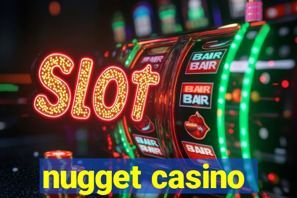 nugget casino