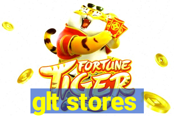 glt stores