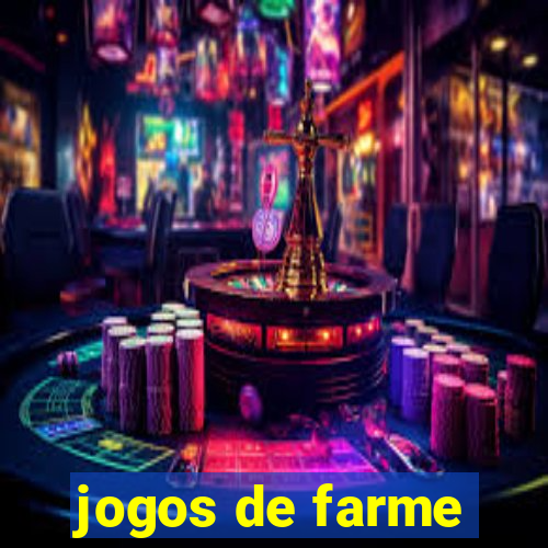 jogos de farme