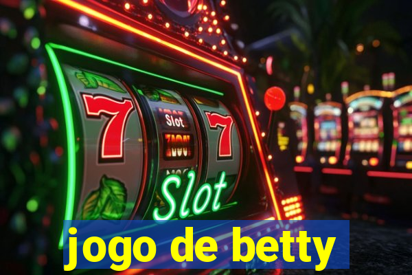 jogo de betty