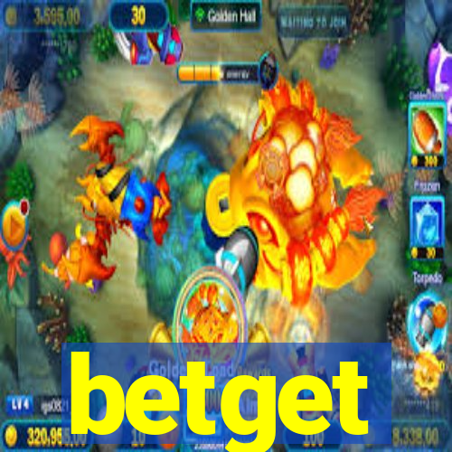 betget