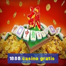 1888 casino gratis