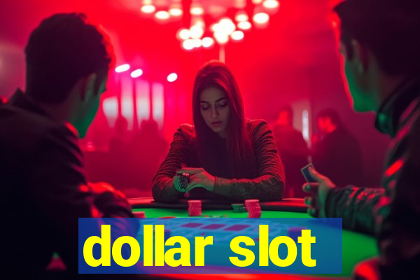 dollar slot