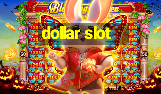 dollar slot