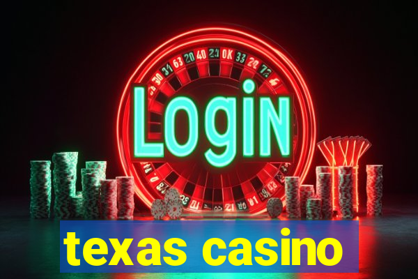 texas casino