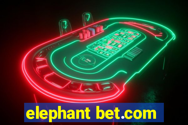 elephant bet.com