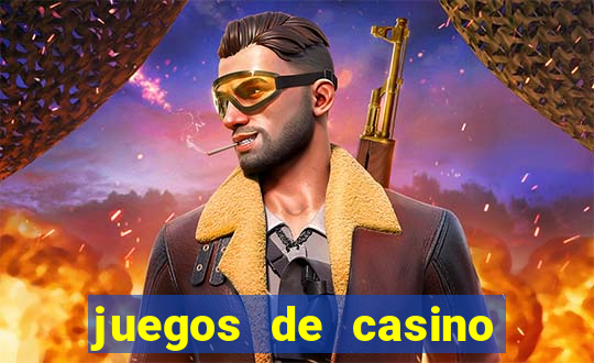 juegos de casino on line