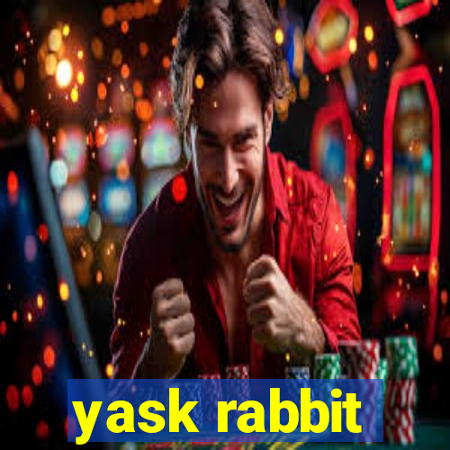 yask rabbit